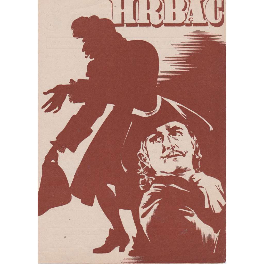 Hrbáč. Bio-program v obrazech. Filmový prospekt z kina. (režie Jean Delannoy, hrají P. Blanchar, Y. Gaudeau)