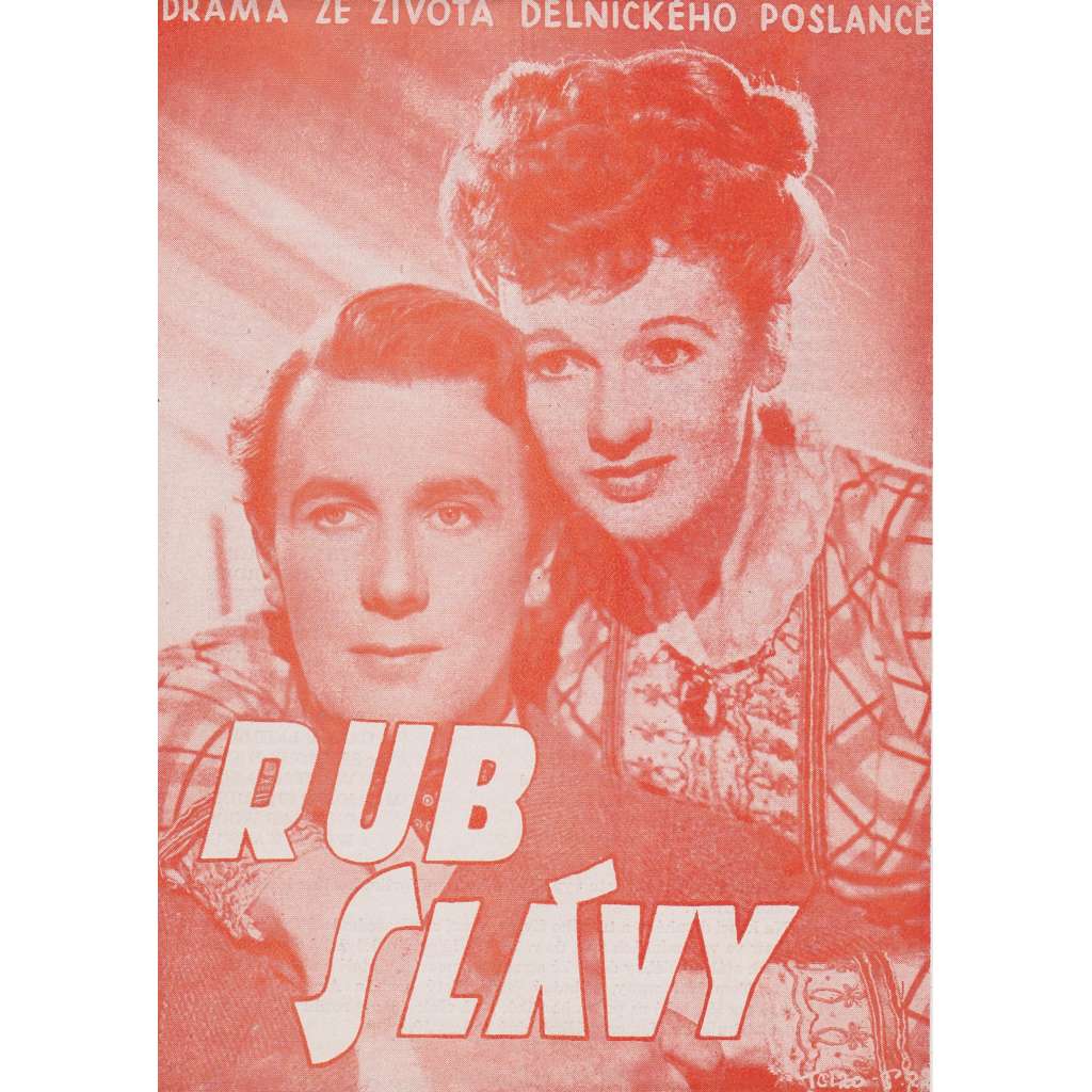 Rub slávy. Bio-program v obrazech. Filmový prospekt z kina. (režie Roy Boulting, hrají M. Redgrave, A. Wager)