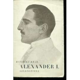 Rytířský král Alexander I. Sjednotitel (Jugoslávie)