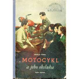 Motocykl a jeho obsluha
