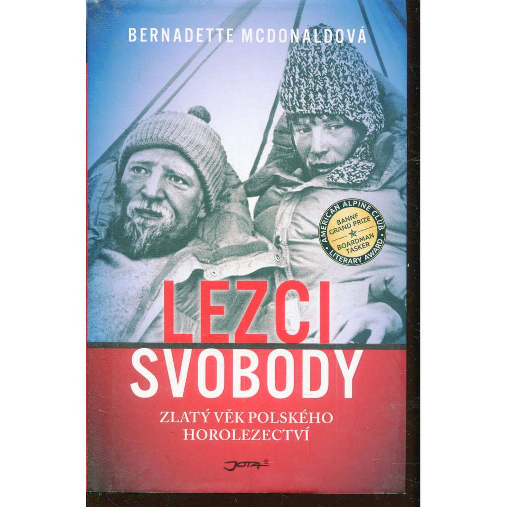 Lezci svobody: Zlatý věk polského horolezectví (Poláci)