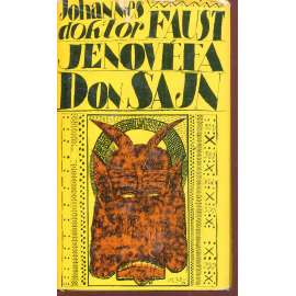 Johannes doktor Faust. Jenovéfa. Don Šajn