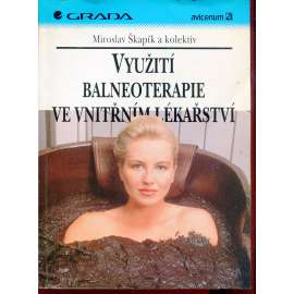 Využití balneoterapie ve vnitřním lékařství