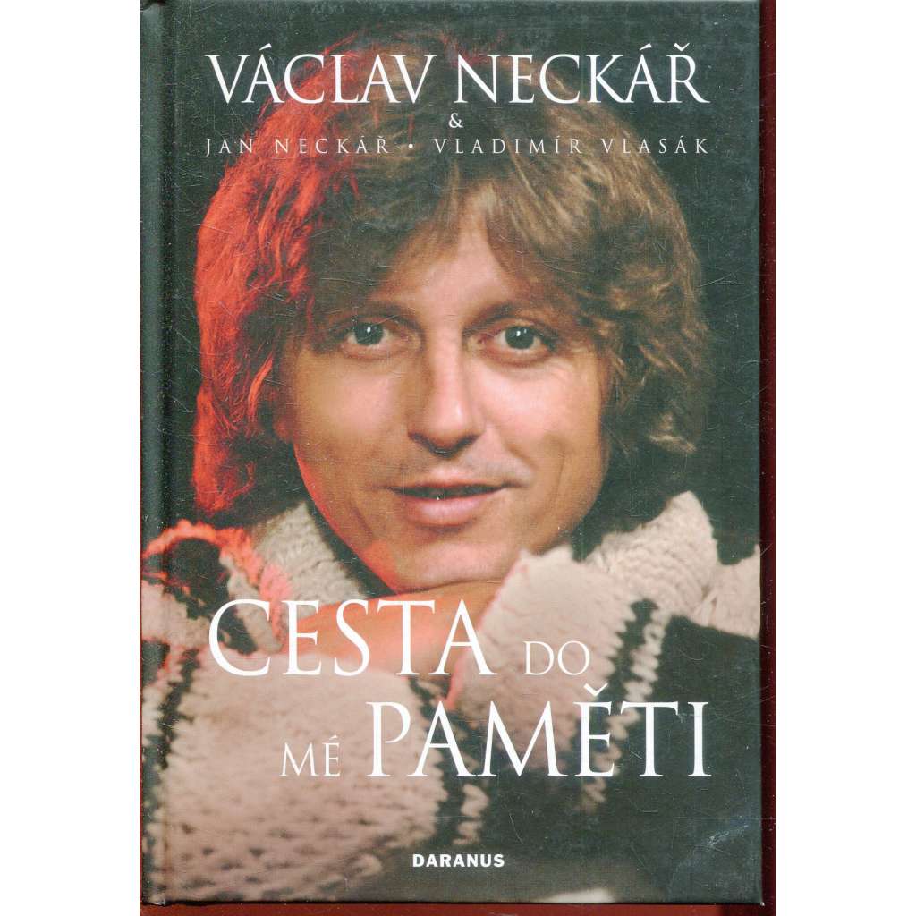 Cesta do mé paměti (Václav Neckář)