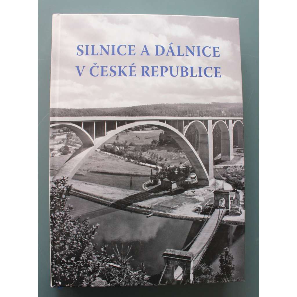 Silnice a dálnice v České republice. Vývoj stezek, cest, silnic a dálnic na našem území od nepaměti až po současnost (komunikace, automobilová doprava, první republika, protektorát, komunismus, Baťova dálnice)