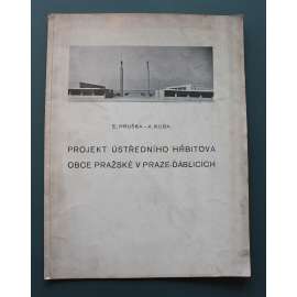 Projekt ústředního hřbitova obce Pražské v Praze - Ďáblicích (Praha Ďáblice, hřbitov, architektura, návrh; protektorát)