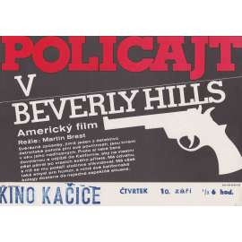 Policajt v Beverly Hills (filmový plakát, slepka, film USA 1984, režie Martin Brest, Hrají: Eddie Murphy, Judge Reinhold)