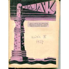 Maják, ročník IV., čísla 1-24/1927-1928. Lidová revue pro socialism, kulturu a výchovu - Orgán Proletářských bezvěrců (časopis, levicová literatura)