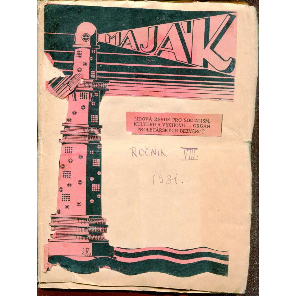 Maják, ročník VIII., čísla 1-24/1931. Lidová revue pro socialism, kulturu a výchovu - Orgán Proletářských bezvěrců (časopis, levicová literatura)