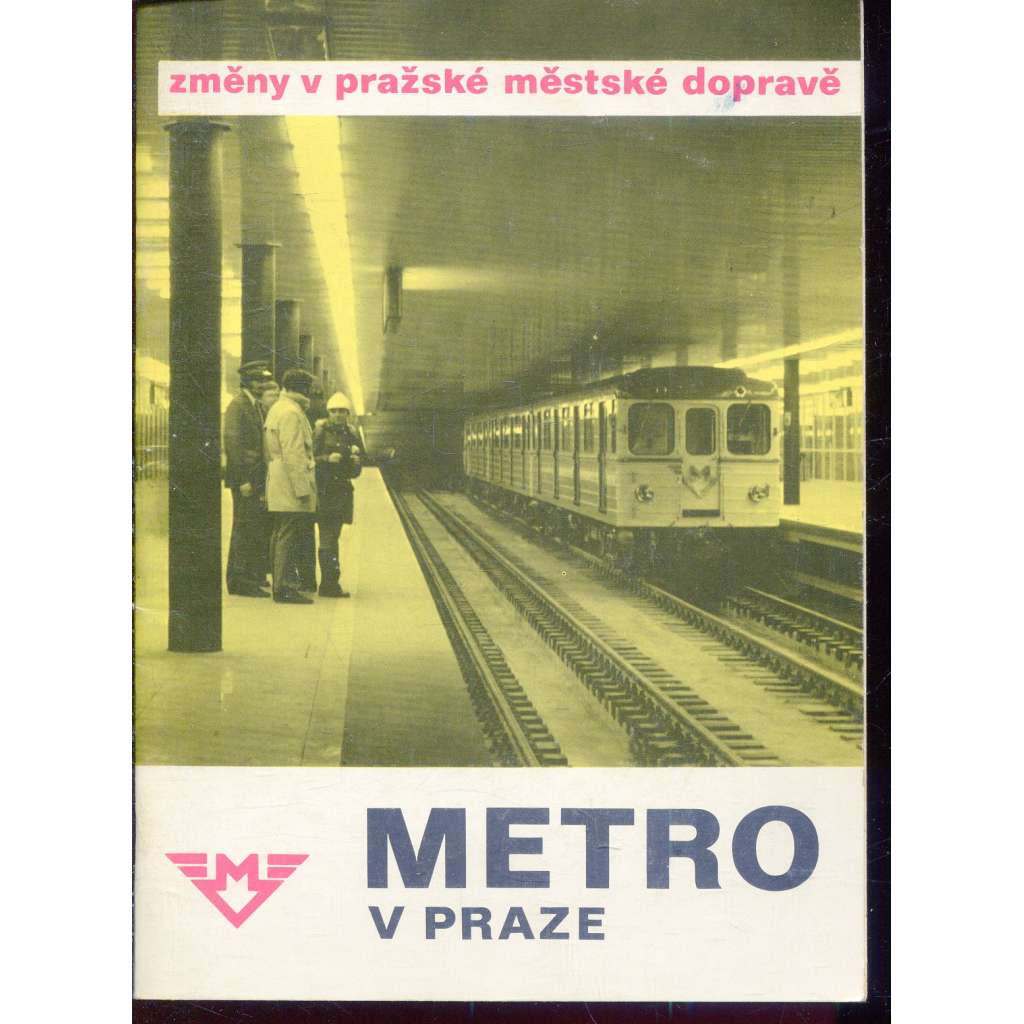 Metro v Praze (Praha)