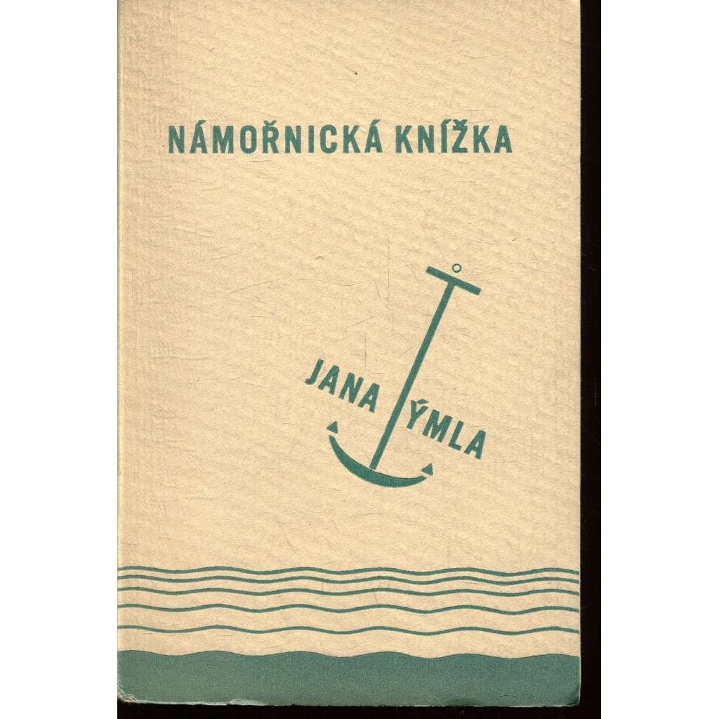 Námořnická knížka (podpis Jan Týml)