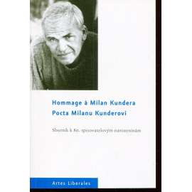 Pocta Milanu Kunderovi (Milan Kundera)