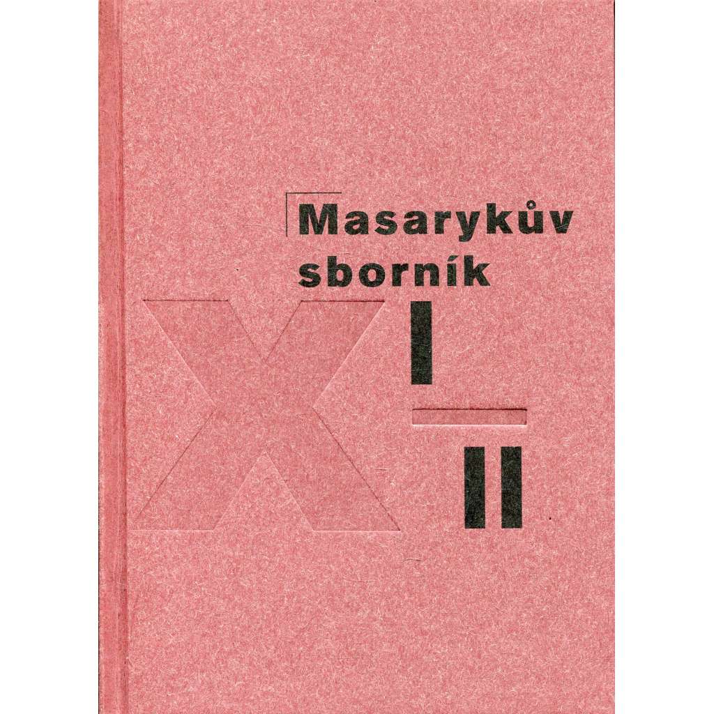 Masarykův sborník XI.-XII. (1999-2003)