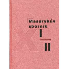 Masarykův sborník XI.-XII. (1999-2003)