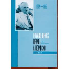 Edvard Beneš, Němci a Německo: edice dokumentů. Svazek II/2, 1929–1935
