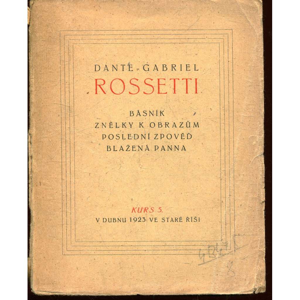 Básník. Znělky k obrazům. Poslední zpověď. Blažená panna (Stará Říše, Kurs 5)