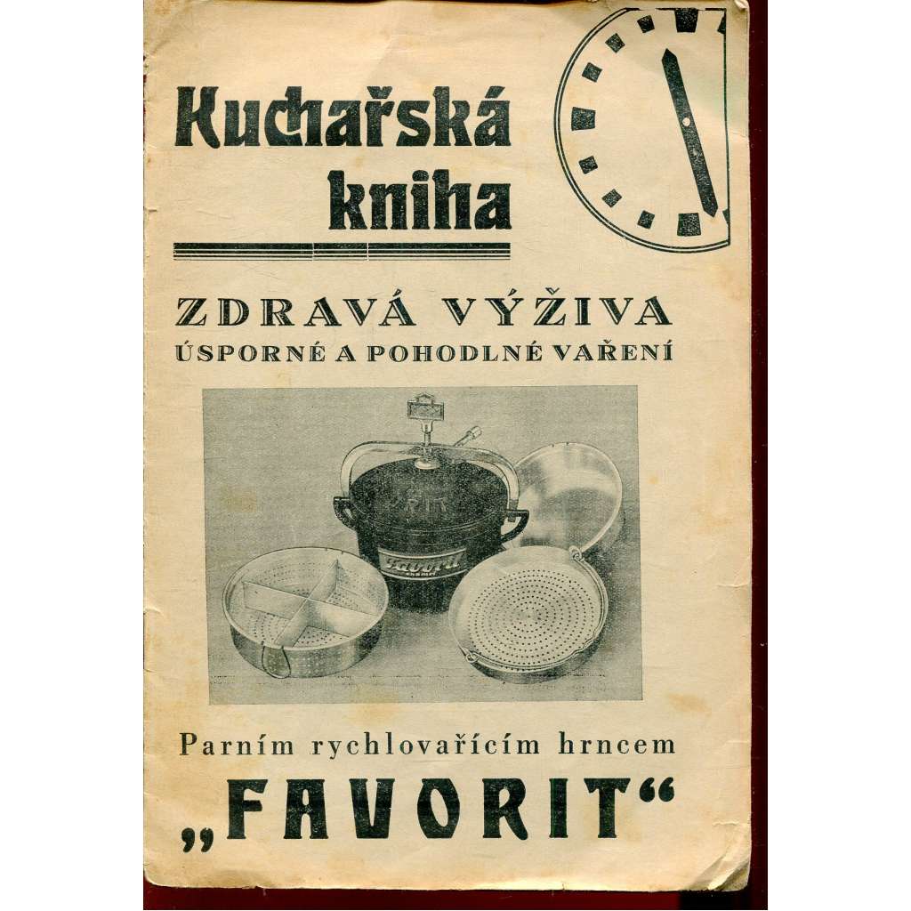 Kuchařská kniha. Parní rychlovařící hrnec Favorit (kuchařka)