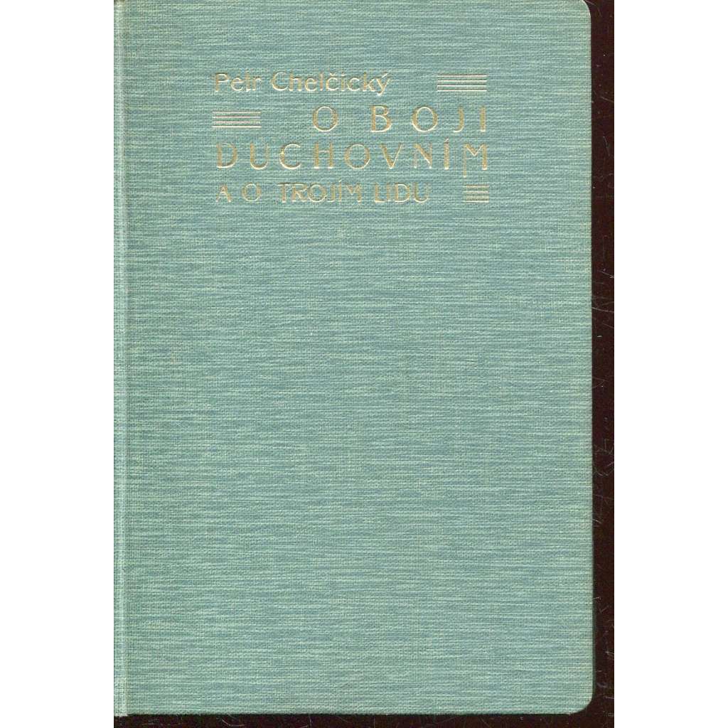 O boji duchovním a o trojím lidu / M. Jan Hus (2 v 1)