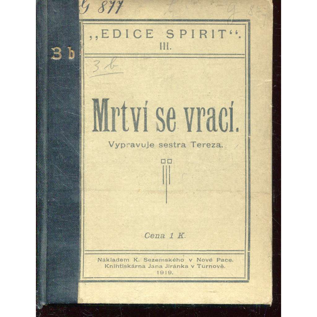 Mrtvý se vrací (edice Spirit) - 1919