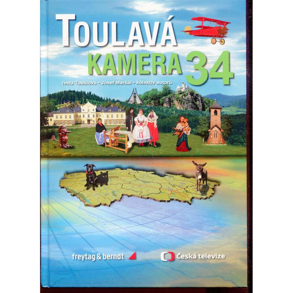 Toulavá kamera 34 [televizní průvodce po Čechách]