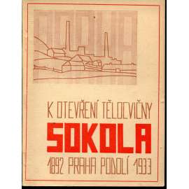 Tělocvičná jednota Sokol Praha-Podolí 1892-1933