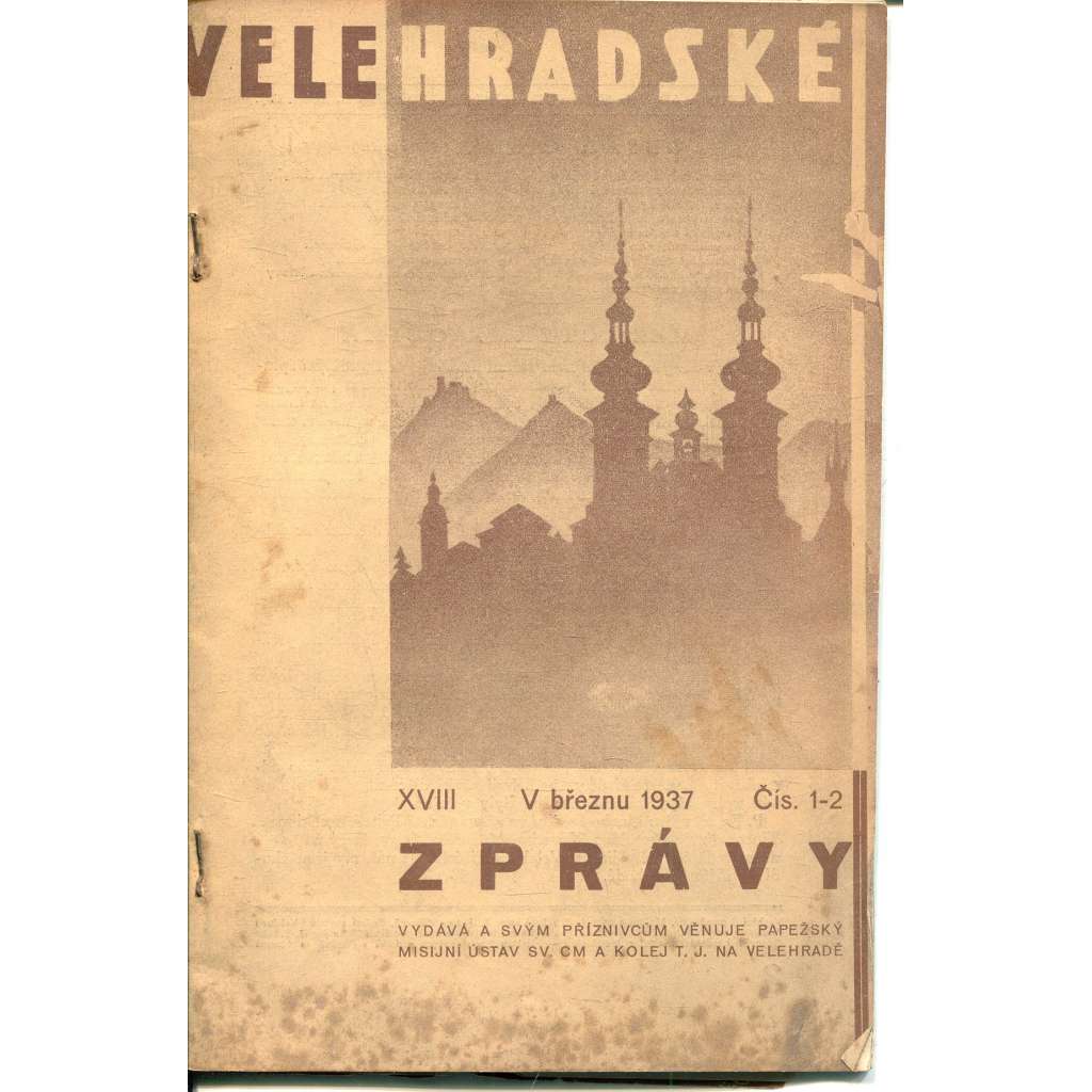 Velehradské zprávy, ročník XVIII., číslo 1-2/1937 (Velehrad)