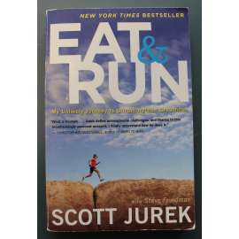 Eat and Run (Jezte a běhejte, ultramaraton, běhání, trénink)