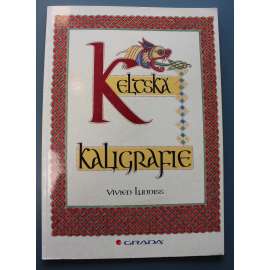 Keltská kaligrafie (Keltové, písmo, kaligrafické psaní, ornamenty)