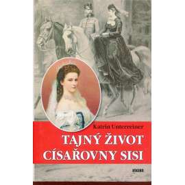 Tajný život císařovny Sisi (císařovna Alžběta)