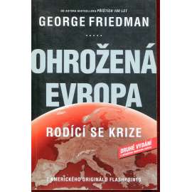 Ohrožená Evropa - Rodící se krize