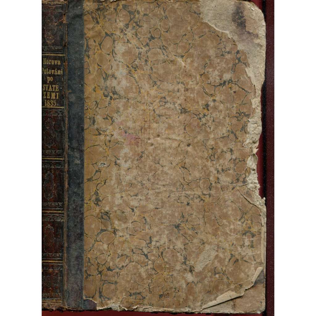 Putování po Svaté zemi roku 1835 díl I. (cestopis, mj. Izrael, Jeruzalém, Betlém, Sion)