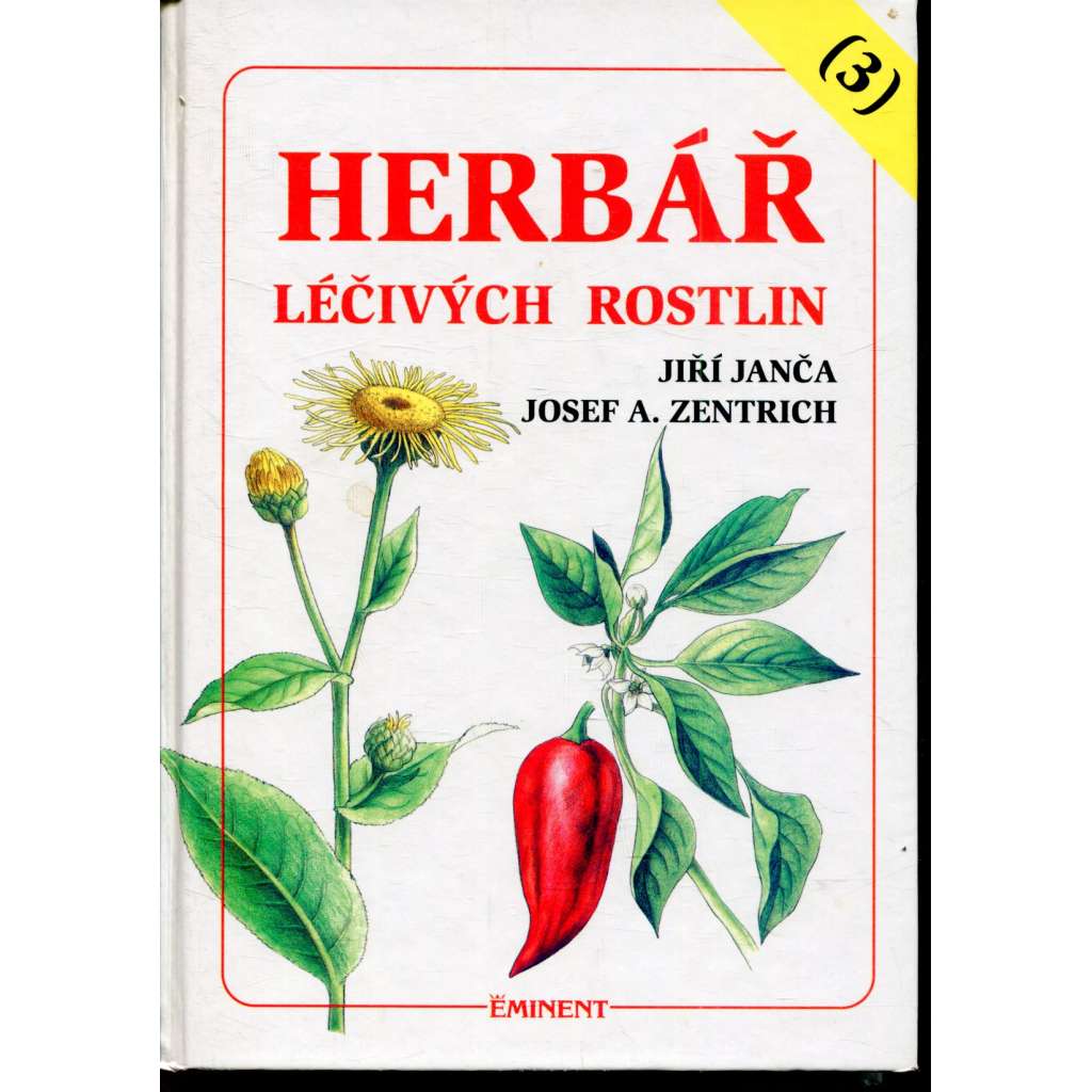 Herbář léčivých rostlin 3. díl (léčivé rostliny)