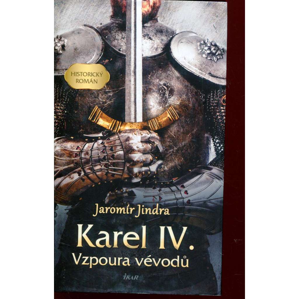 Karel IV. - Vzpoura vévodů (série: Lucemburská sága)