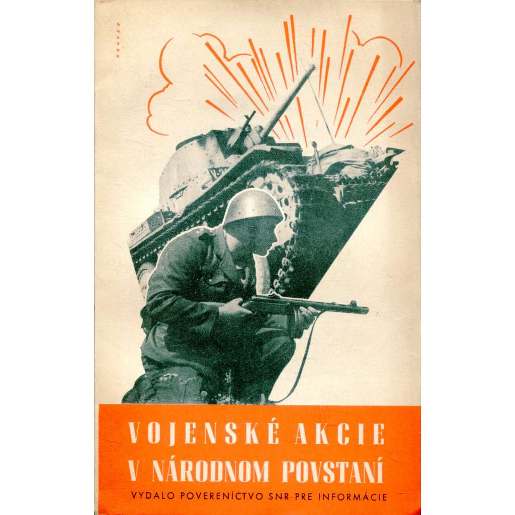 Vojenské akcie v národnom povstání (Slovensko, text slovensky) - Slovenské národní povstání