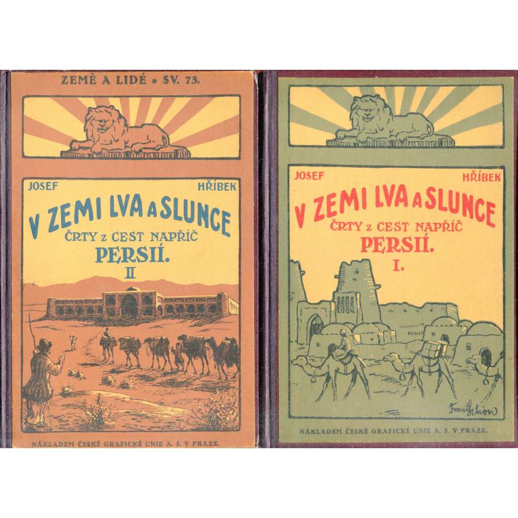 V zemi lva a slunce: Črty z cest napříč Persií I. a II. (2 svazky) - Irán
