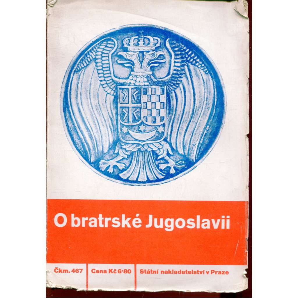 O bratrské Jugoslavii (Jugoslavie)
