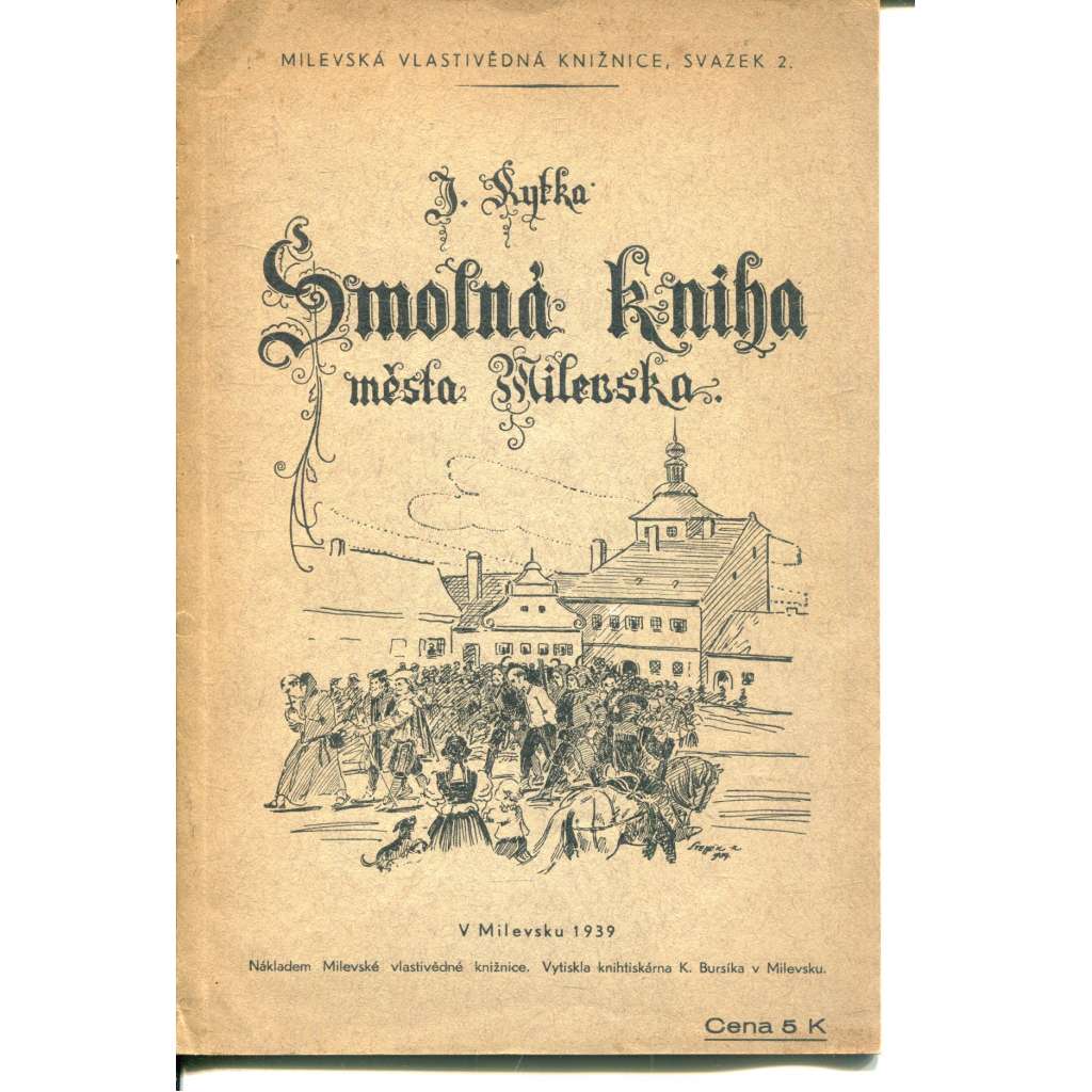 Smolná kniha města Milevska (Milevsko)