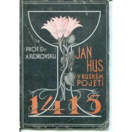 Jan Hus v ruském pojetí
