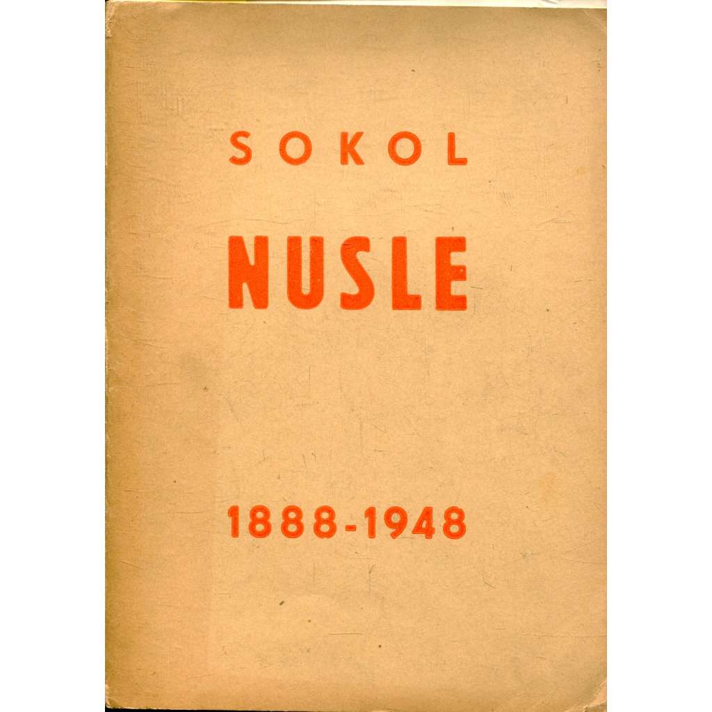 Tělocviční jednota Sokol-Nusle 1888-1948