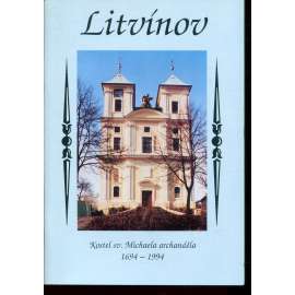 Litvínov. Kostel sv. Michaela archanděla 1694-1994