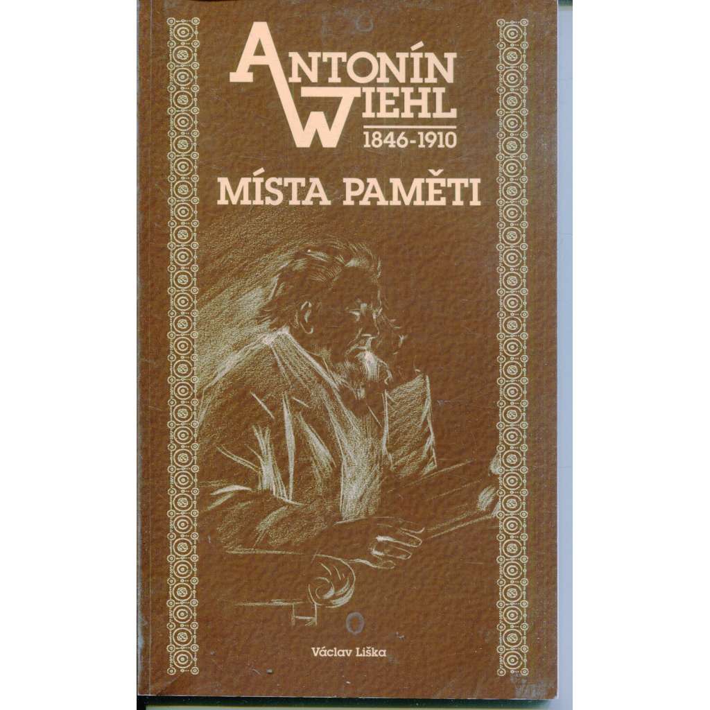 Antonín Wiehl - místa paměti (Funerální architektura)
