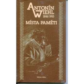 Antonín Wiehl - místa paměti (Funerální architektura)