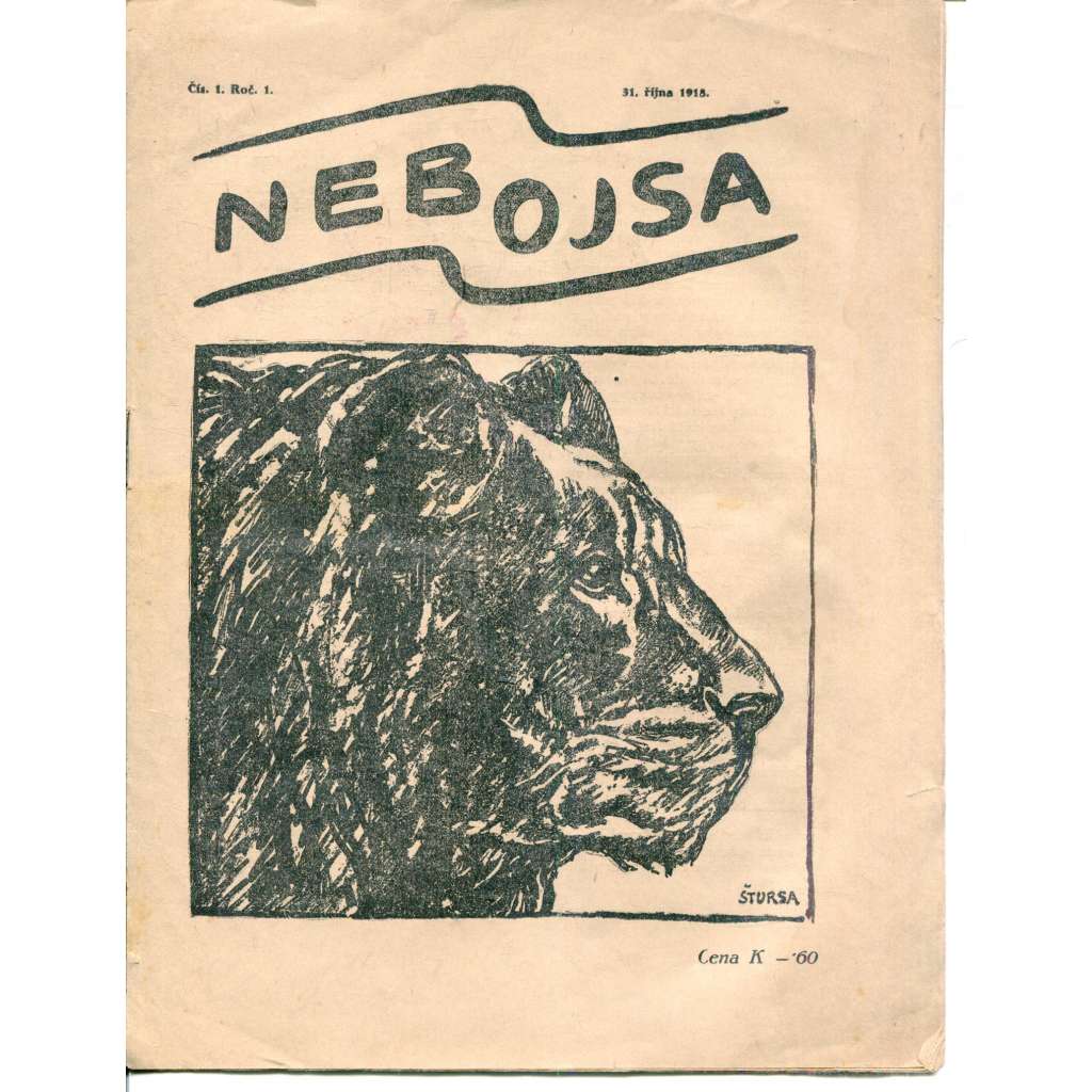 Nebojsa, číslo 1., ročník I/1918. Satirický týdenník (časopis, noviny) - Čapek, Hofman