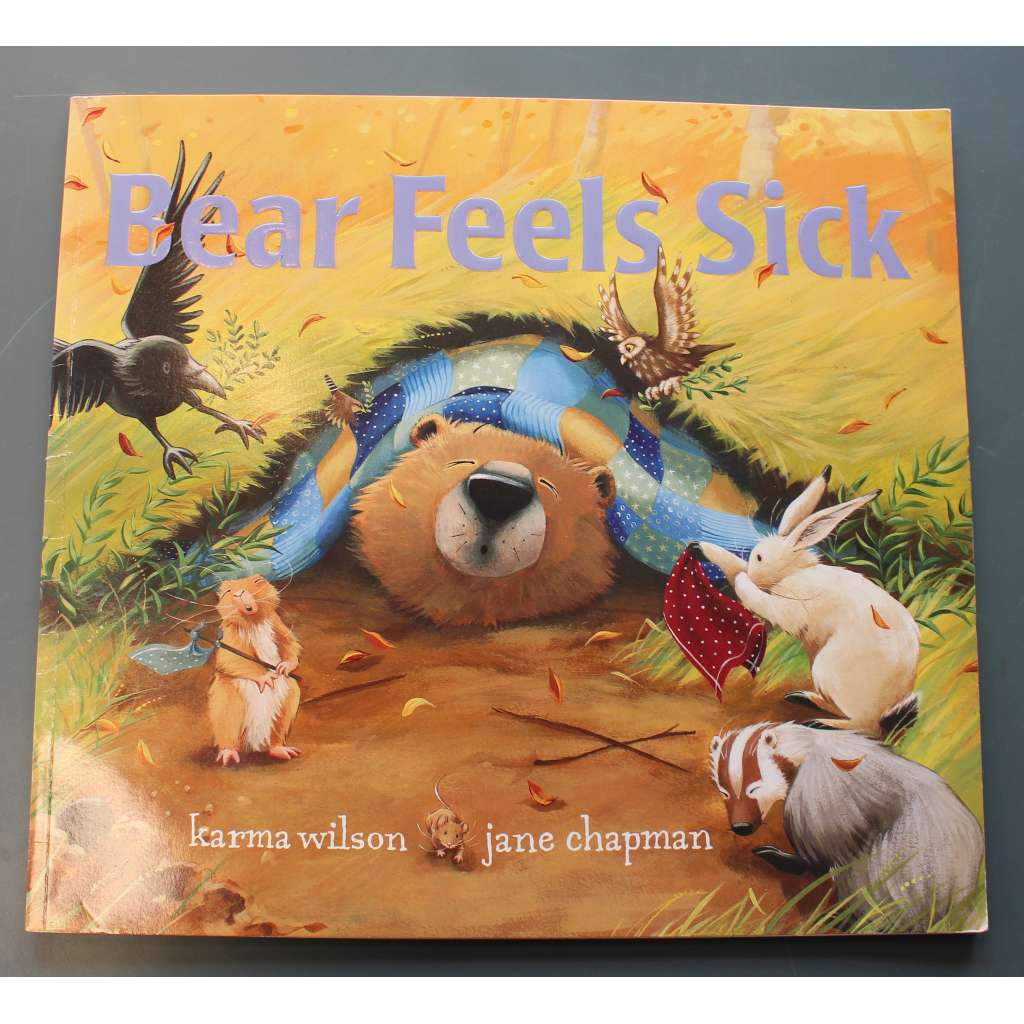 Bear Feels Sick (Medvěd se cítí nemocně, pohádka, ilustrace Jane Chapman)