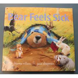 Bear Feels Sick (Medvěd se cítí nemocně, pohádka, ilustrace Jane Chapman)