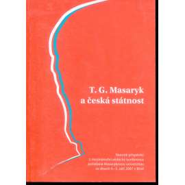 T. G. Masaryk a česká státnost