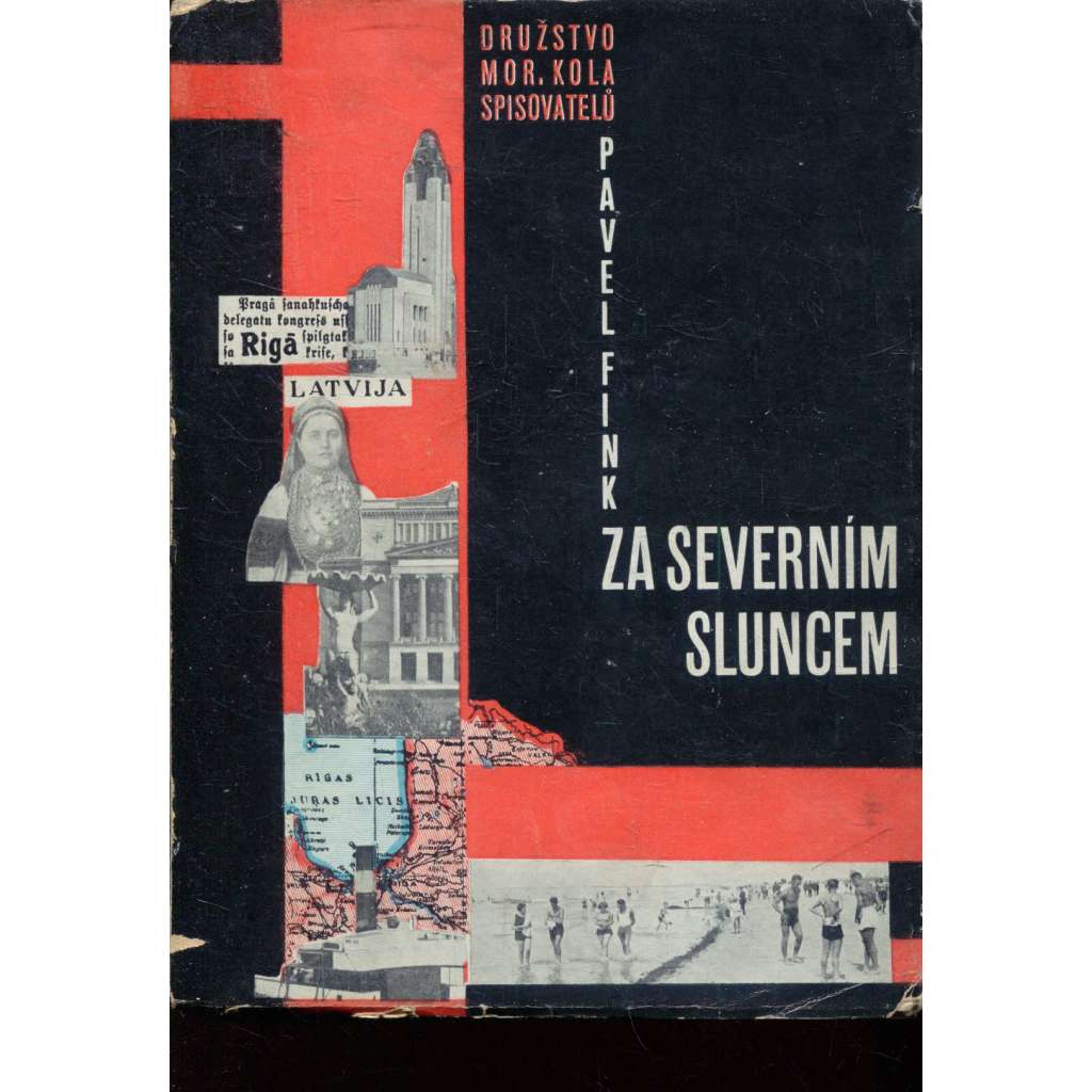 Za severním sluncem. Dojmy a pozorování z toulek na Baltu (obálka Karel Jílek)