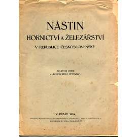 Nástin hornictví a železářství v Republice československé