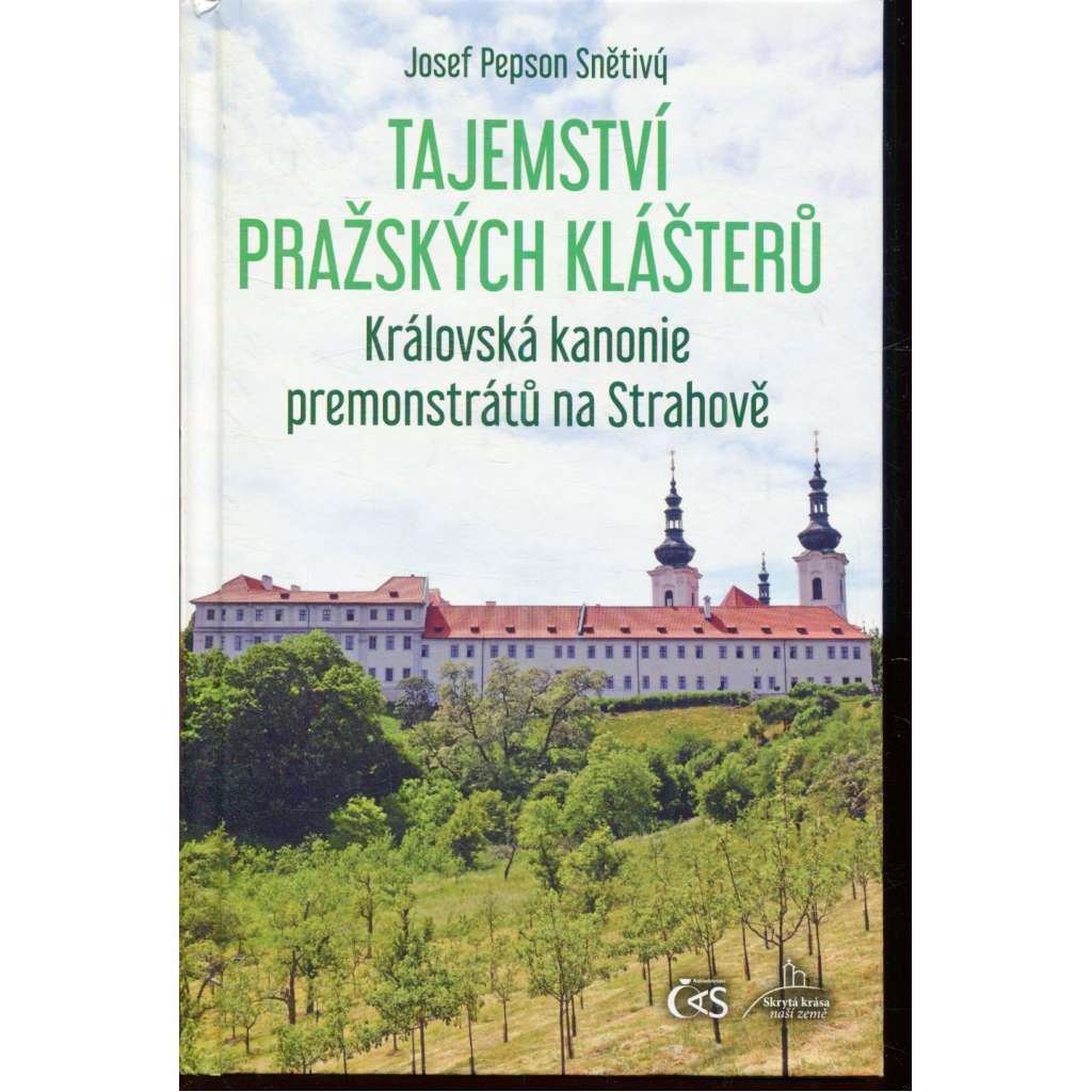 Tajemství pražských klášterů: Královská kanonie premonstrátů na Strahově (Praha)