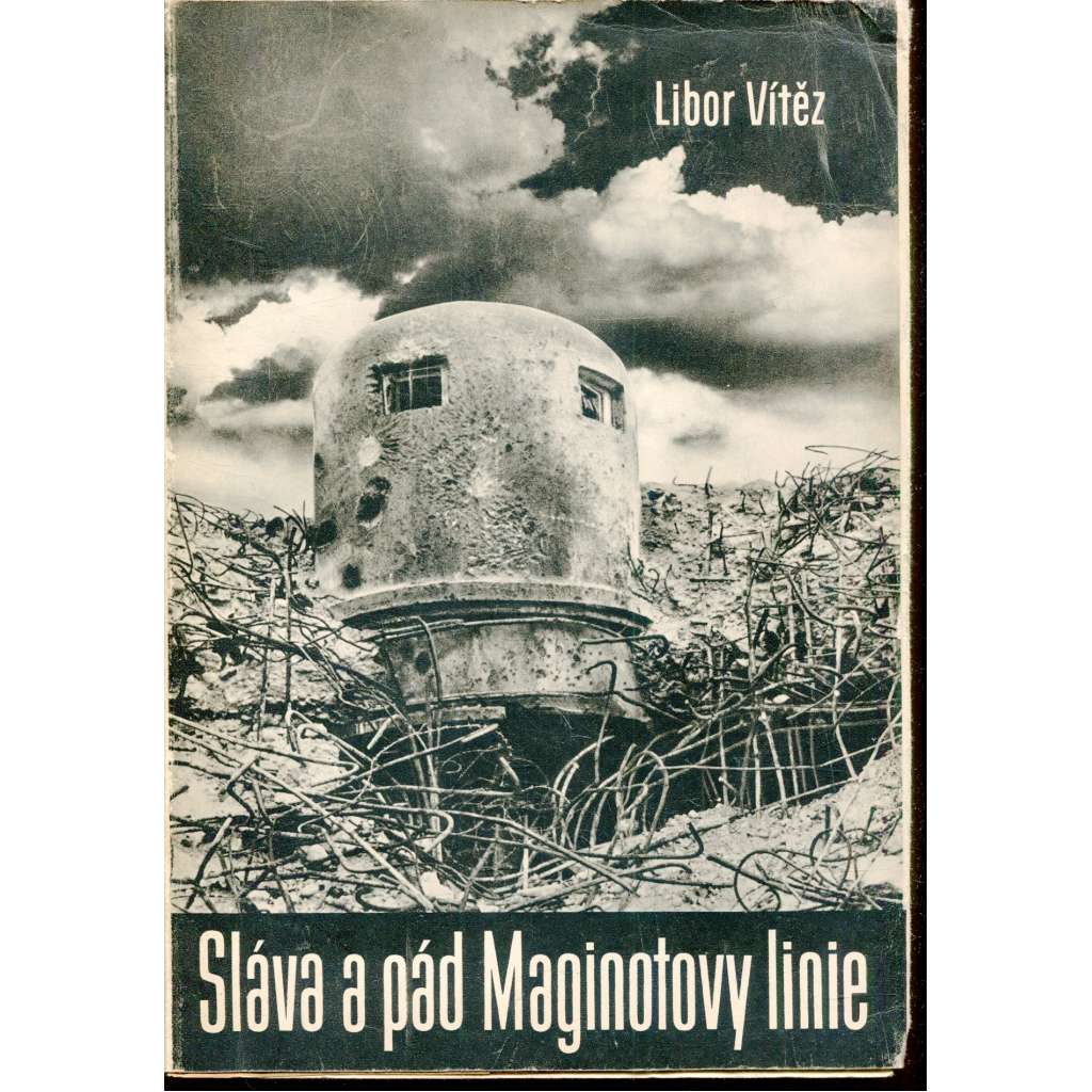 Sláva a pád Maginotovy linie a Verdunu (propaganda)